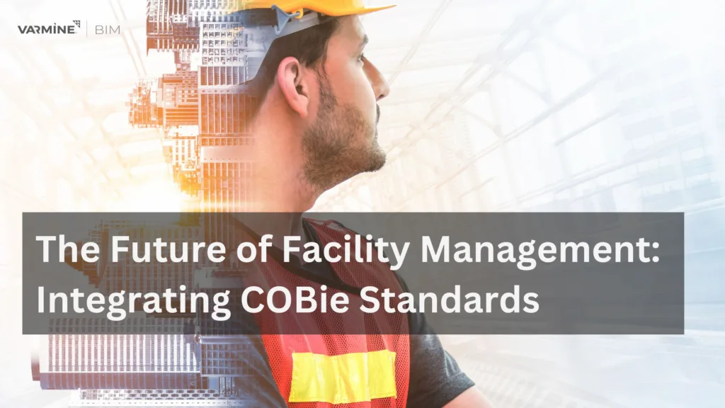 COBie Standards - Varminect